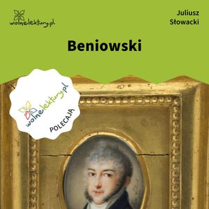 Beniowski, Juliusz Słowacki
