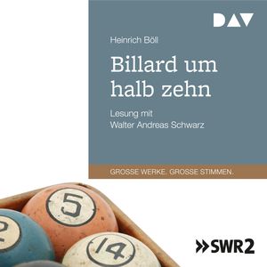 Billard um halb zehn (Große Werke. Große Stimmen), Heinrich Böll