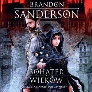 Bohater wieków, Brandon Sanderson