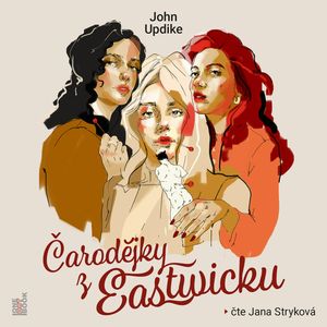 Čarodějky z Eastwicku, John Updike