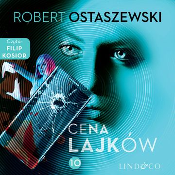 Cena lajków audiobook, Robert Ostaszewski