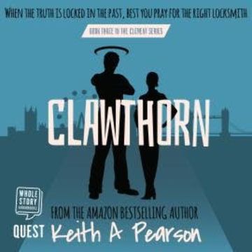 Clawthorn audiobook, Keith A. Pearson
