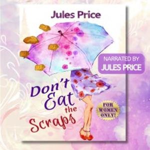 Don't Eat the Scraps, Jules Price
