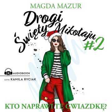 Drogi Święty Mikołaju II audiobook, Magda Mazur