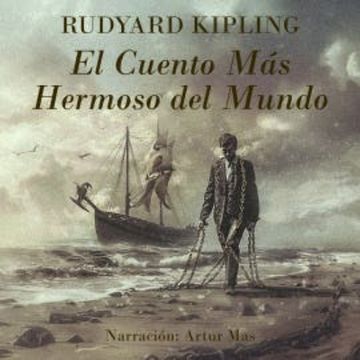 El Cuento Más Hermoso del Mundo audiobook, Rudyard Kipling