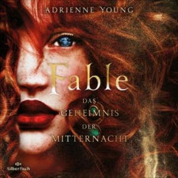 Fable 2: Das Geheimnis der Mitternacht audiobook, Adrienne Young