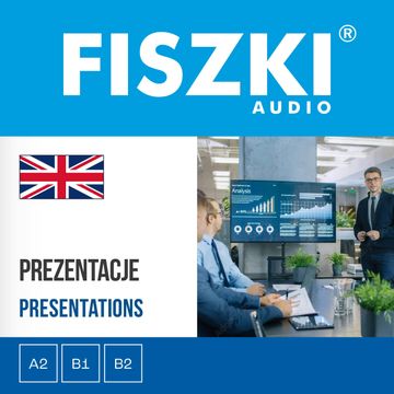 FISZKI audio – angielski biznes – Prezentacje audiobook, Patrycja Wojsyk