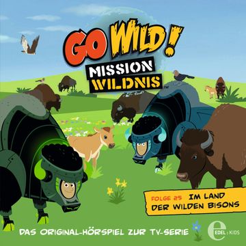 Folge 25: Im Land der wilden Bisons (Das Original-Hörspiel zur TV-Serie) audiobook, Thomas Karallus