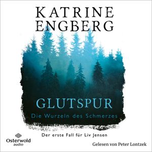 Glutspur (Liv-Jensen-Reihe 1), Katrine Engberg