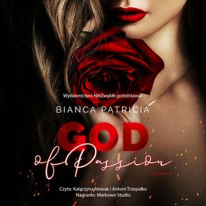 God of passion, Bianca Patricia