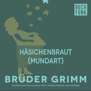 Häsichenbraut audiobook, Gebrüder Grimm