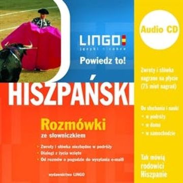 Hiszpański. Rozmówki. Powiedz to! audiobook, Justyna Jannasz