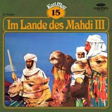 Karl May, Grüne Serie, Folge 15: Im Lande des Mahdi III audiobook, Karl May