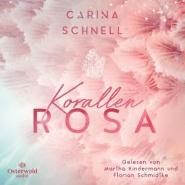 Korallenrosa (Sommer in Südfrankreich 2) audiobook, Carina Schnell