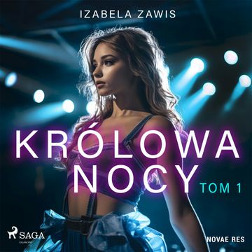 Królowa nocy. Tom 1, Izabela Zawis