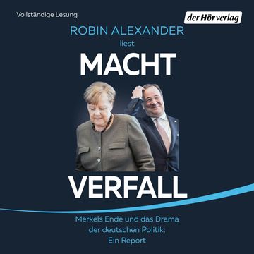 Machtverfall, Robin Alexander