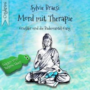 Mord mit Therapie: Reha mal anders, Sylvie Braesi