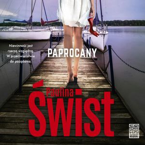Paprocany, Paulina Świst