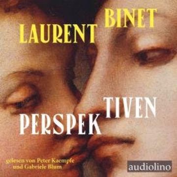 Perspektiven (ungekürzt) audiobook, Laurent Binet