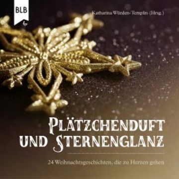 Plätzchenduft und Sternenglanz audiobook, Katharina Würden-Templin