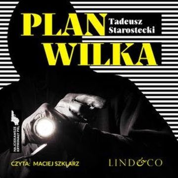 Plan Wilka audiobook, Tadeusz Starostecki