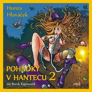 Pohádky v hantecu 2, Honza Žanek Hlaváček