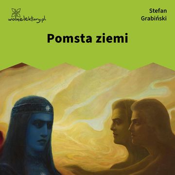 Pomsta ziemi, Stefan Grabiński