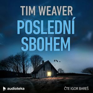 Poslední sbohem, Tim Weaver