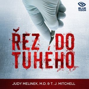Řez do tuhého, Judy Melinek, M.D. Mitchell, T.J. Mitchell