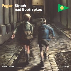 Strach nad Bobří řekou, Jaroslav Foglar