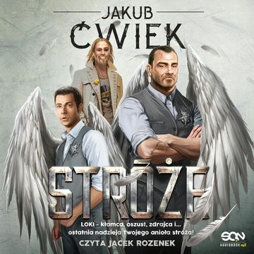 Stróże audiobook, Jakub Ćwiek
