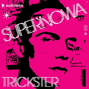 Supernowa. Odcinek 7. Trickster, Julia Strużycka, Karolina Sulej, Wojciech Oleksiak