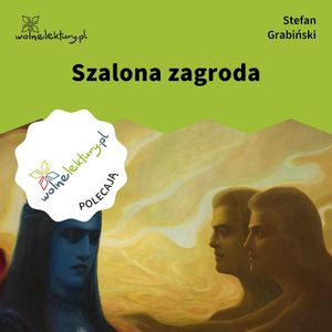 Szalona zagroda, Stefan Grabiński