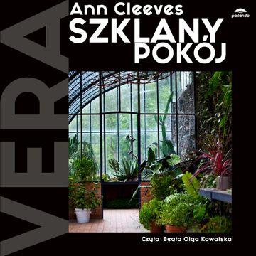 Szklany pokój audiobook, Ann Cleeves