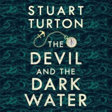 The Devil and the Dark Water audiobook, Stuart Turton