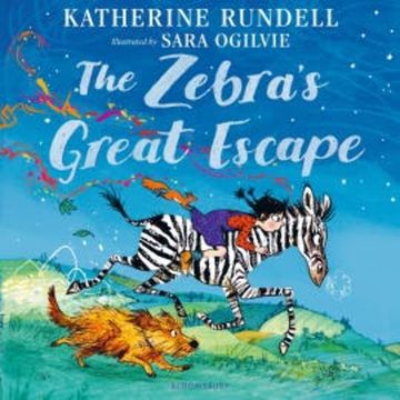The Zebra's Great Escape audiobook, Katherine Rundell