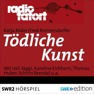 Tödliche Kunst audiobook, Katja Roeder