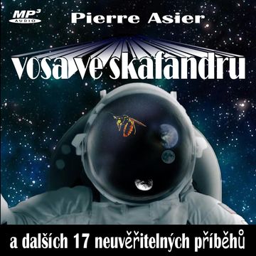 Vosa ve skafandru audiobook, Pierre Asier
