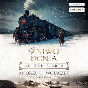 Ostrze sierpa. Żniwo Ognia. Tom 2, Andrzej H. Wojaczek
