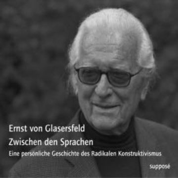 Zwischen den Sprachen audiobook, Ernst von Glaserfeld