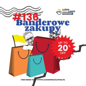 #136 - Banderowe Zakupy, NAAB.pl Adam Borodo