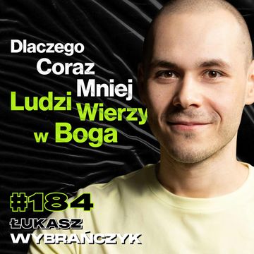 #184 Jeśli Islam Jest Prawdą To Mamy Prze*ebane, Religia, Dowody Naukowe, Ateizm - Łukasz Wybrańczyk audiobook, Przemek Górczyk
