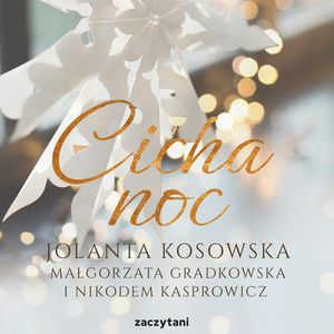 Cicha noc, Jolanta Kosowska