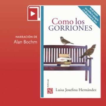 Como los gorriones audiobook, Luisa Josefina Hernández