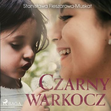 Czarny warkocz audiobook, Stanisława Fleszarowa-Muskat