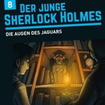 Der junge Sherlock Holmes, Folge 8: Das Feuer des Jaguars audiobook, David Bredel, Florian Fickel