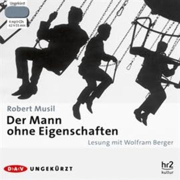 Der Mann ohne Eigenschaften audiobook, Robert Musil