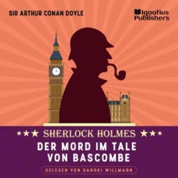 Der Mord im Tale von Bascombe audiobook, Sir Arthur Conan Doyle