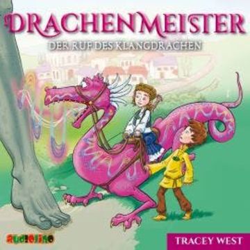 Der Ruf des Klangdrachen - Drachenmeister 16 (Ungekürzt) audiobook, Tracey West