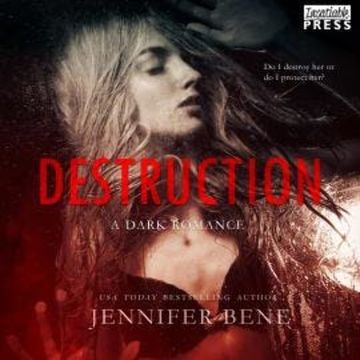 Destruction - A Dark Romance - Fragile Ties, Book 1 (Unabridged) audiobook, Jennifer Bene